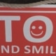 Auf dem Schild steht Stop and Smile, das Motto meiner Sommerfrische.