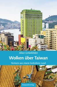 Coverbild: Wolken über Taiwan von Alice Grünfelder